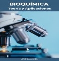 Bioquímica :Teoría y Aplicaciones