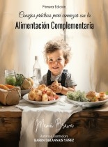 Libro Consejos Prácticos para comenzar con la Alimentación Complementaria, autor Karen Dalannais Yáñez Libro Consejos Prácticos para comenzar con la Alimentación Complementaria, autor Karen Dalannais Yáñez