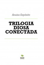 TRILOGIA DIOSA CONECTADA TRILOGIA DIOSA CONECTADA