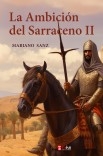 La Ambición del Sarraceno II