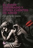 El amor asesinado y otros cuentos de amor (Edición en letra grande)