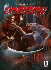 Libro Lobizón vol 3, autor Leonardo Figueroa Libro Lobizón vol 3, autor Leonardo Figueroa