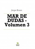 MAR DE DUDAS - Volumen 3