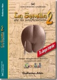 La semilla de la unificación 2