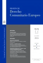 Libro Revista de Derecho Comunitario Europeo, nº 77, enero-abril, 2024, autor Centro de Estudios Políticos Libro Revista de Derecho Comunitario Europeo, nº 77, enero-abril, 2024, autor Centro de Estudios Políticos
