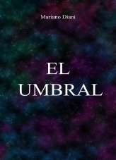 Libro El umbral, autor marianodiani Libro El umbral, autor marianodiani